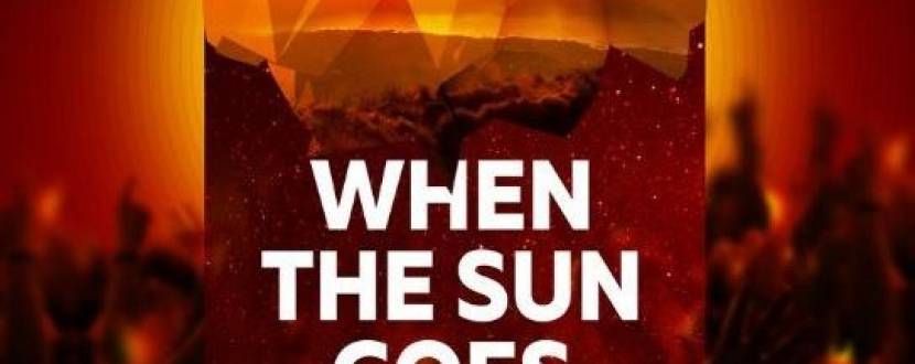 Вечірка When the sun goes down