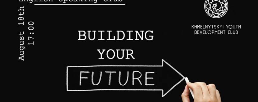 English Speaking Club: Building Your Future