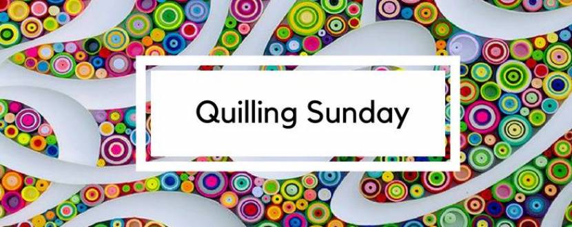 Quilling Sunday