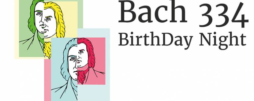Bach - 334 BirthDay Night - Святковий концерт