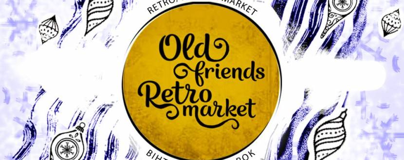 Old Friends Retro Market. Різдво - Вінтажний ярмарок