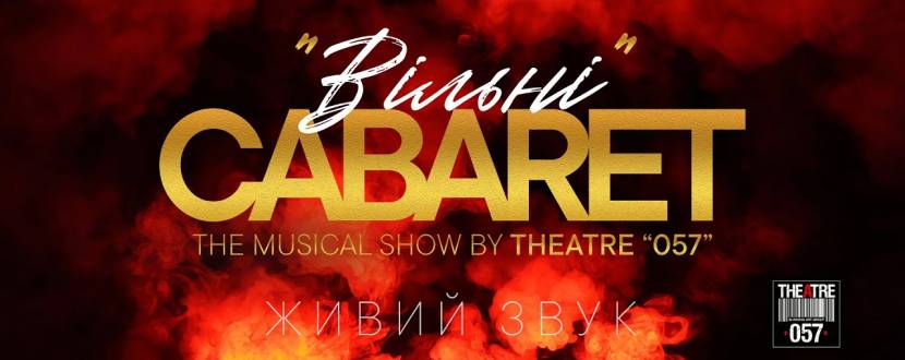 Cabaret show Вільні - Прем'єра у Львові