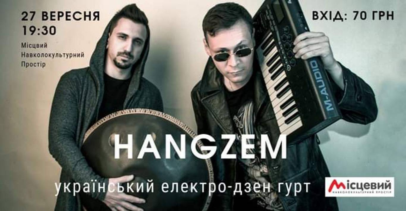 Концерт електро-дзен гурту «Hangzem» у Житомирі