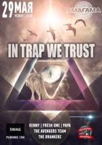 In trap we trust