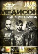 Концерт "МЕДИСОН" exMLLM (Millennium)