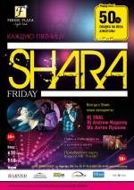 Вечірка  «Shara Friday»