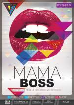 Вечірка Mama Boss