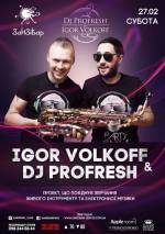 Вечірка з DJ Profresh & Igor Volkoff