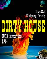 Вечірка "Dirty house"