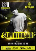 Вечірка SPECIAL GUEST зі SLIM DI GRAND
