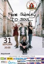 From Subway To Soul вперше у Львові