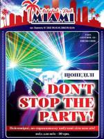 Don't stop the party - Miami