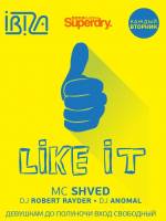 Вечеринка Like it клуб Ibiza