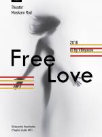 FREE LOVE - Спектакль