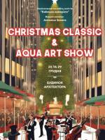 Christmas Classic & Aqua art show - Різдвяний концерт