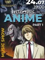 ANIME. Part 1. Svitlomusic